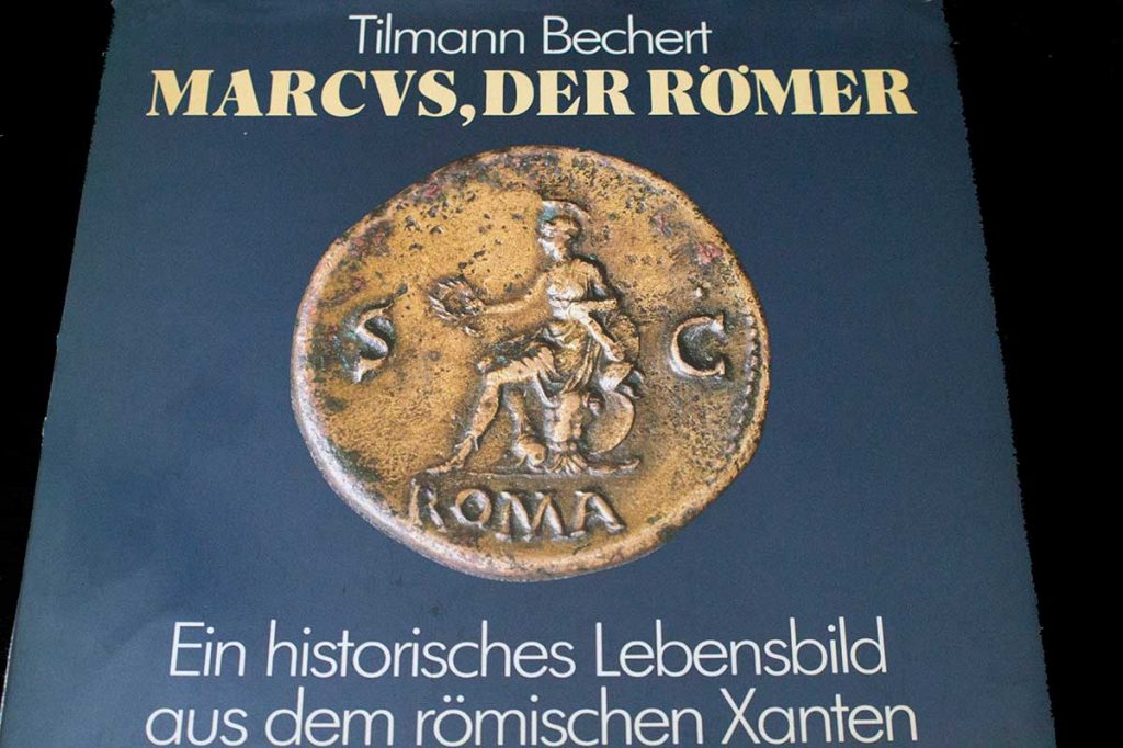 Tilmann Bechert: Marcus, der Römer
eines meiner Lieblingsbücher