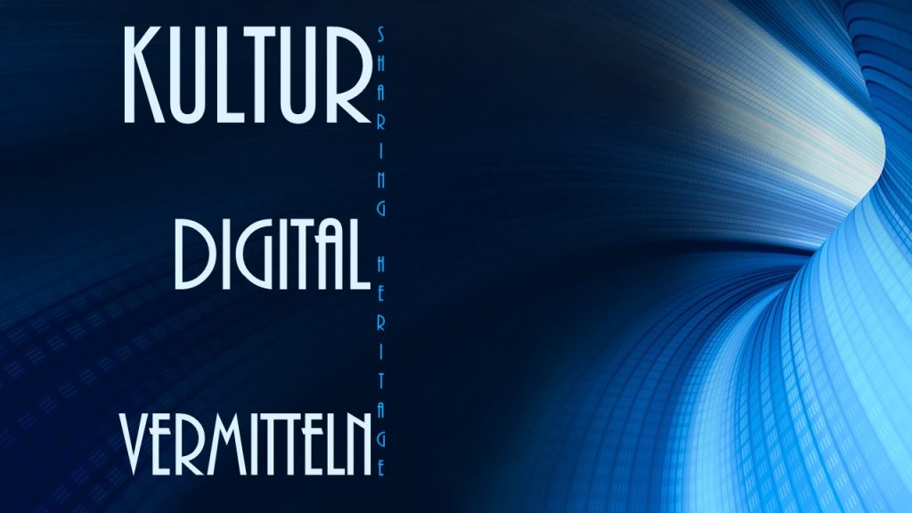 Kulturvermittlung digital