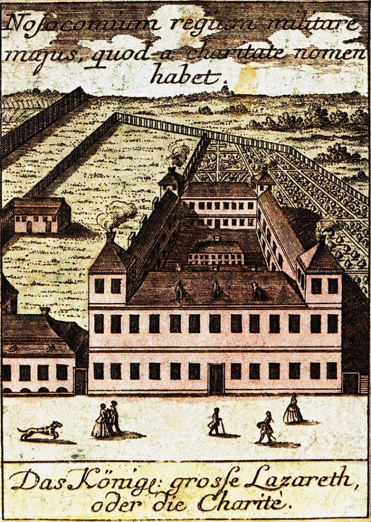 Die Charité, 1740 Nosocomium regium militare majus quod a charitate nomen habet = Das große königliche Militärhospital, das seinen Namen von der Barmherzigkeit hat
