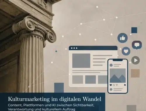 Beitragsbild: Content-Marketing, Social Media und KI in der Kultur Warum sich digitale Kulturkommunikation grundlegend verändert – und was das für Institutionen bedeutet