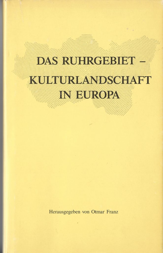 Scan Einband "Das Ruhrgebiet - Kulturlandschaft in Europa"